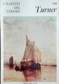 JOSEPH TURNER (I maestri del colore n. 138)