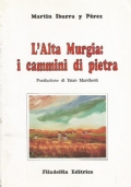 L’ALTA MURGIA: I CAMMINI DI PIETRA