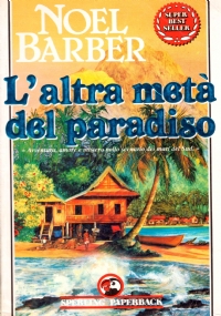 L’ALTRA META’ DEL PARADISO