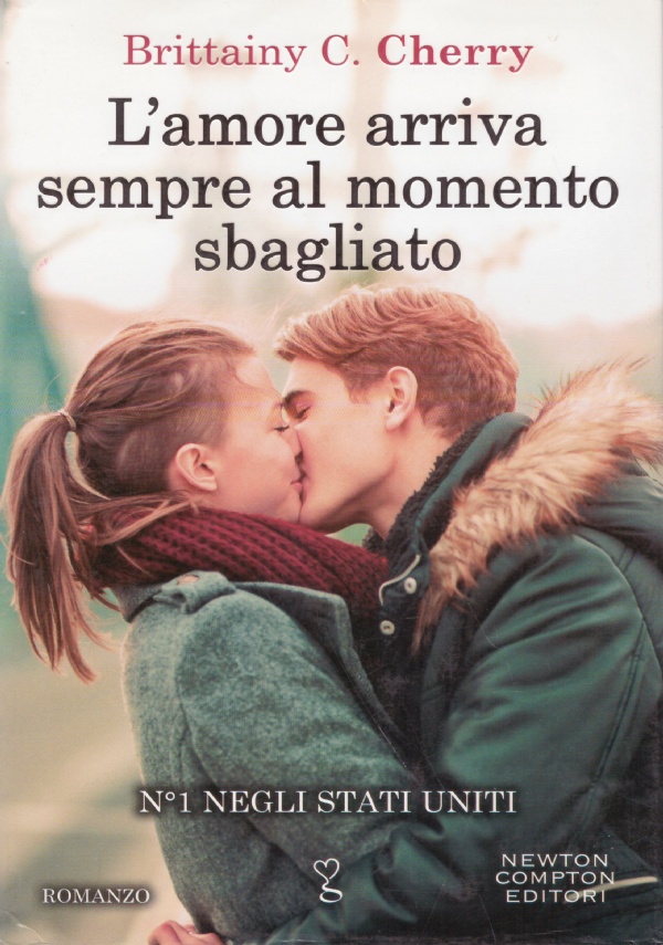 L’AMORE ARRIVA SEMPRE AL MOMENTO SBAGLIATO