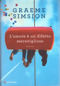 L’AMORE E’ UN DIFETTO MERAVIGLIOSO