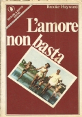 L’AMORE NON BASTA