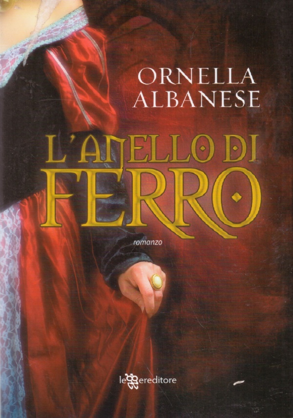 L’ANELLO DI FERRO