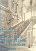 L’ARCIVESCOVO RUGGERO BOVELLI E LA RESISTENZA FERRARESE. Atti del Convegno