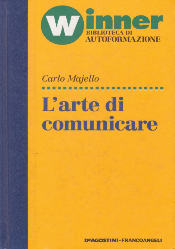 L’ARTE DI COMUNICARE