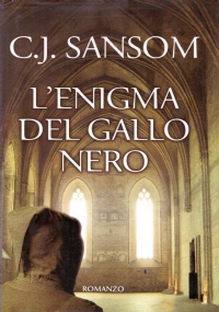 L’ENIGMA DEL GALLO NERO