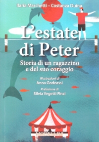 L’ESTATE DI PETER. Storia di un ragazzino e del suo …