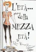 L’ETA’.DELLA MEZZA ETA’