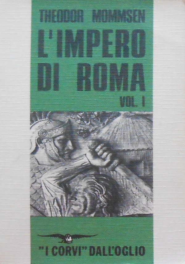 L’IMPERO DI ROMA (volume I°)