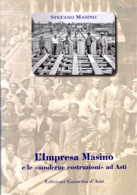 L’IMPRESA MASINO e le moderne costruzioni ad Asti
