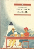 L’INDAGINE DI MARIA H.