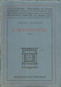 L’INTERVENTO (1915) Ricordi e pensieri