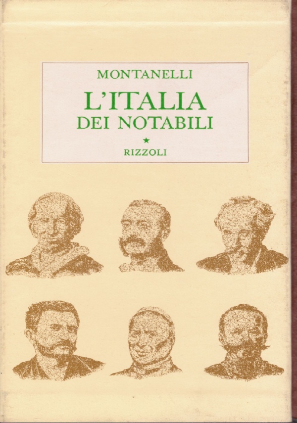 L’ITALIA DEI NOTABILI (1861 - 1900)