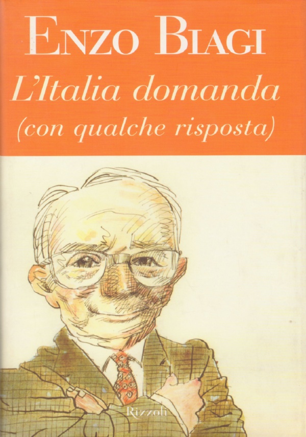 L’ITALIA DOMANDA (con qualche risposta)