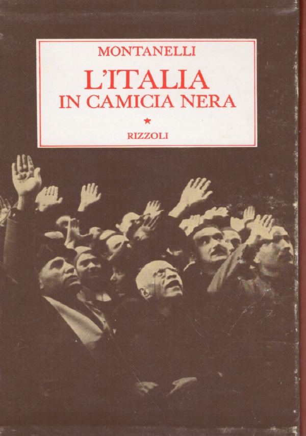 L’ITALIA IN CAMICIA NERA (1919-3 gennaio 1925)