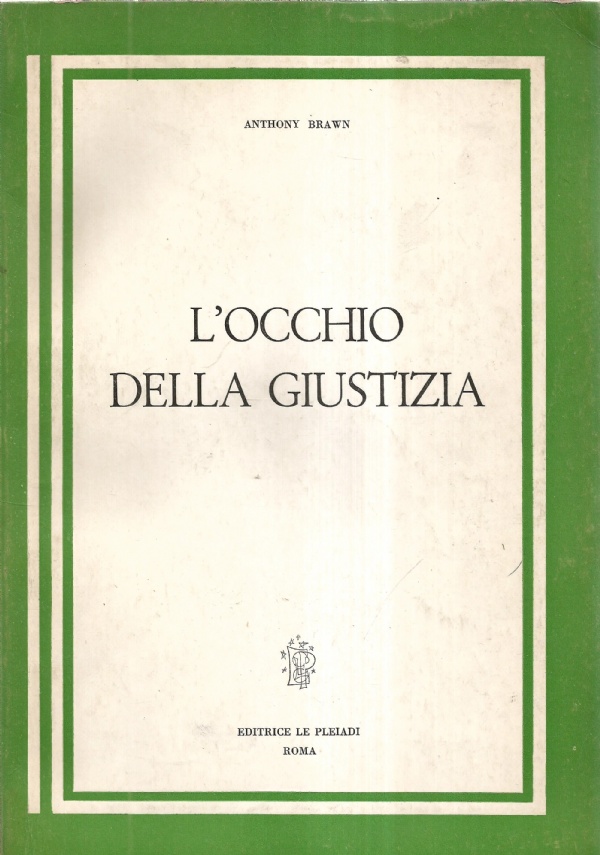 L’OCCHIO DELLA GIUSTIZIA