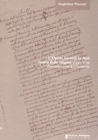L’OPERA ISNARDI IN ASTI. STORIA DELLE ORIGINI 1713-1755. Dai manoscritti …
