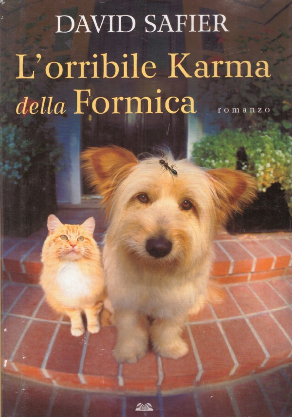 L’ORRIBILE KARMA DELLA FORMICA
