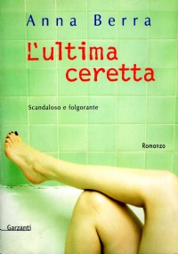 L’ULTIMA CERETTA