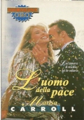 L’UOMO DELLA PACE (Harmony Oro 463)