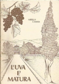 L'UVA E' MATURA