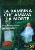 LA BAMBINA CHE AMAVA LA MORTE