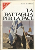LA BATTAGLIA PER LA PACE