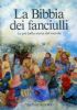 LA BIBBIA DEI FANCIULLI - La più bella storia del …