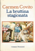 LA BRUTTINA STAGIONATA