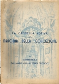 LA CAPPELLA VOTIVA DELLA MADONNA DELLA CONCEZIONE IN CARMAGNOLA DALL’ANNO …