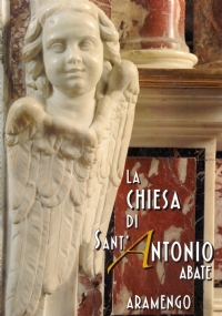 LA CHIESA DI SANT’ANTONIO ABATE, ARAMENGO. in occasione del suo …