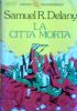 LA CITTA’ MORTA
