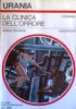 LA CLINICA DELL’ORRORE (Urania n. 912)