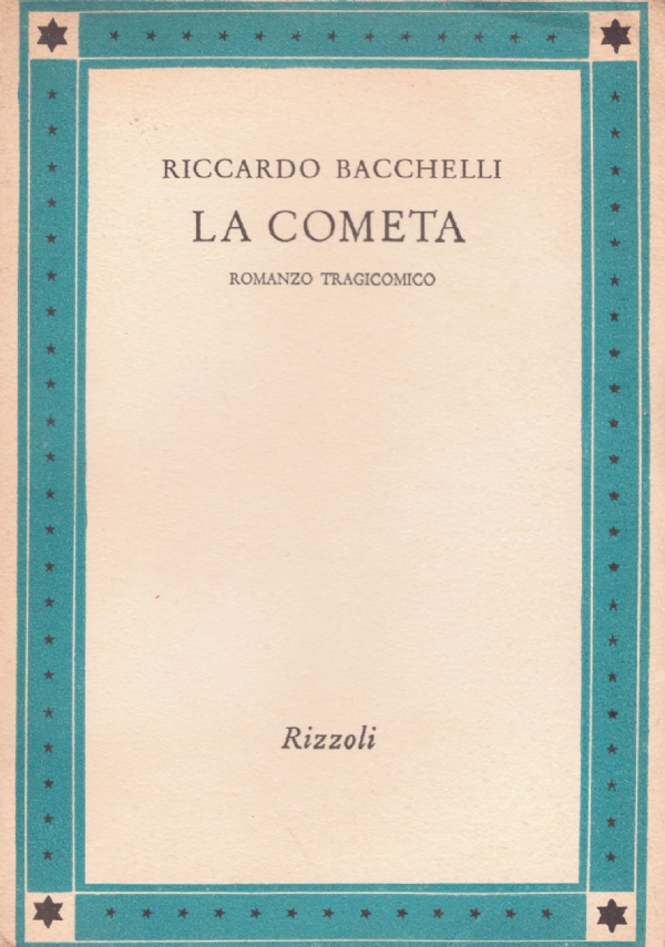 LA COMETA. Romanzo tragicomico