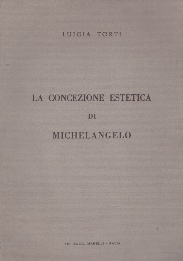 LA CONCEZIONE ESTETICA DI MICHELANGELO