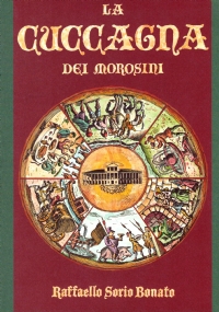 LA CUCCAGNA DEI MOROSINI