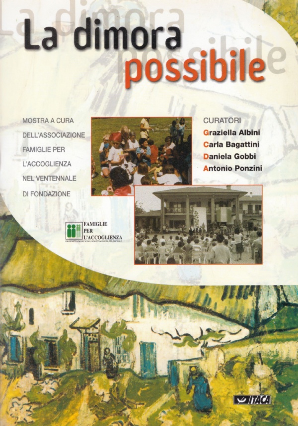 LA DIMORA POSSIBILE