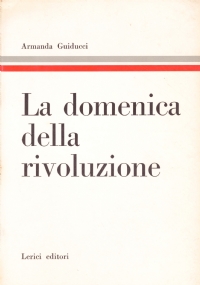 LA DOMENICA DELLA RIVOLUZIONE