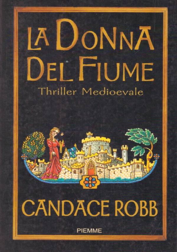 LA DONNA DEL FIUME (thriller medievale)