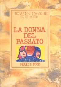 LA DONNA DEL PASSATO