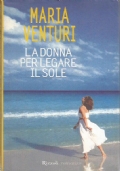 LA DONNA PER LEGARE IL SOLE