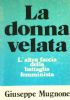 LA DONNA VELATA - L’altra faccia della battaglia femminista