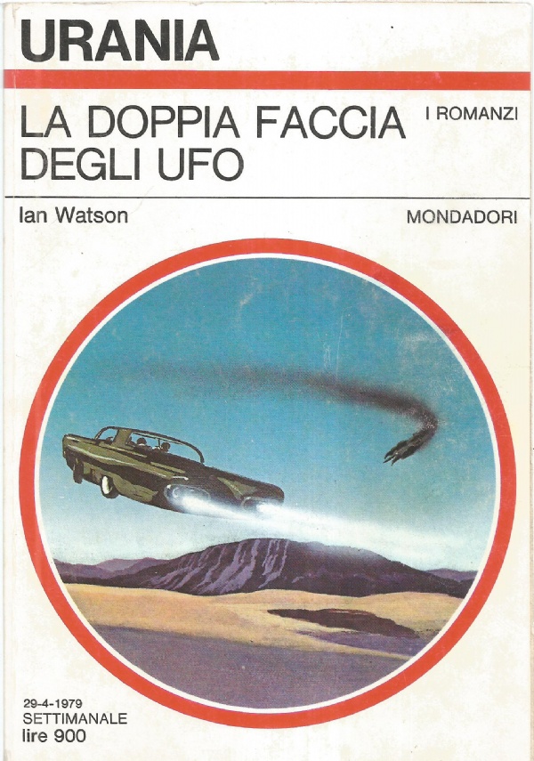 LA DOPPIA FACCIA DEGLI UFO (Urania I Romanzi n. 781)