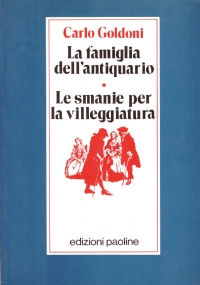LA FAMIGLIA DELL’ANTIQUARIO - LE SMANIE PER LA VILLEGGIATURA