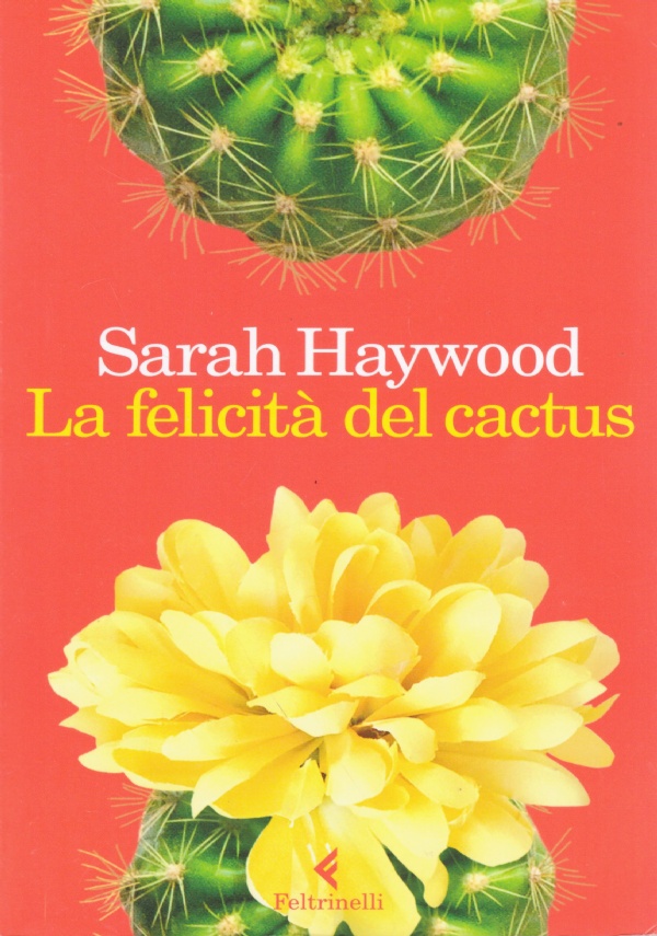 LA FELICITA' DEL CACTUS