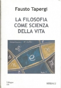 LA FILOSOFIA COME SCIENZA DELLA VITA