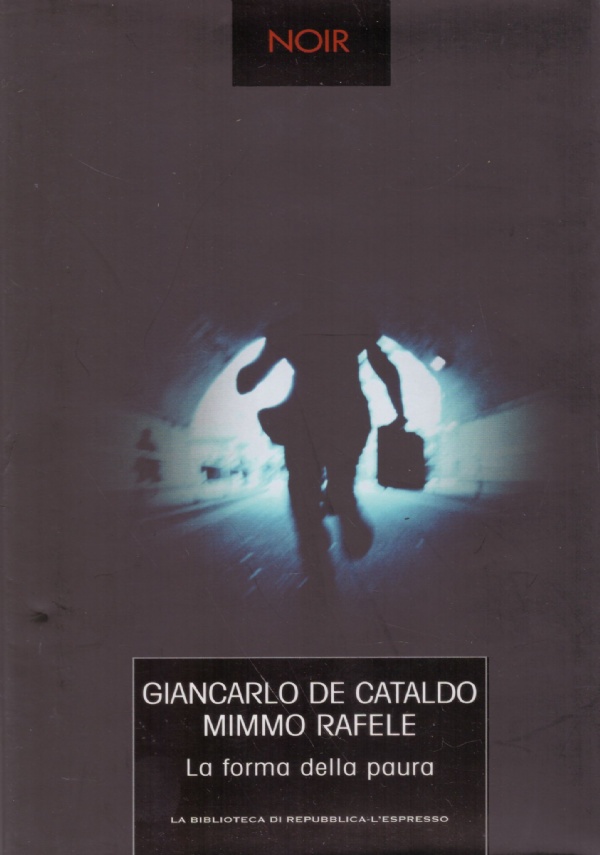 LA FORMA DELLA PAURA