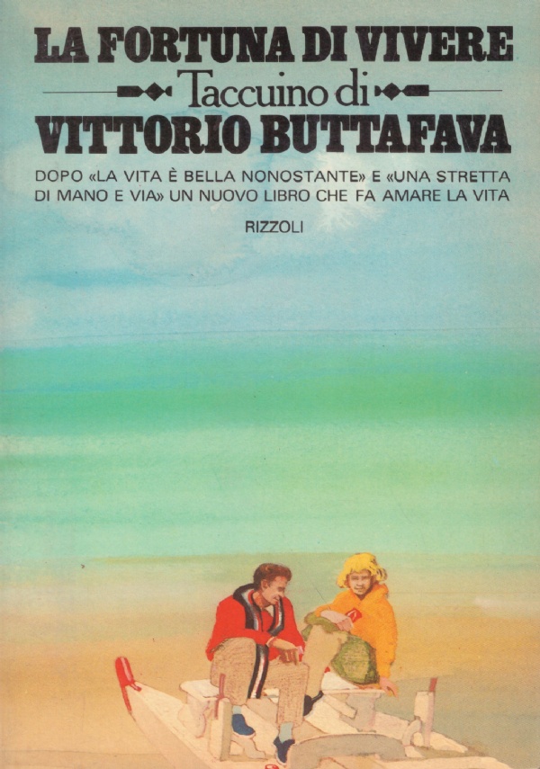 LA FORTUNA DI VIVERE