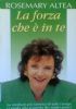 LA FORZA CHE E’ IN TE