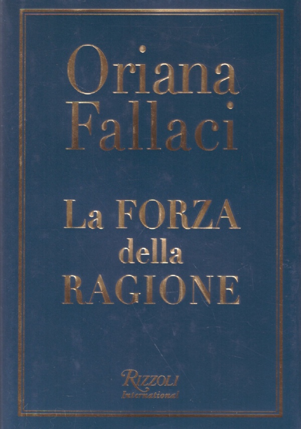 LA FORZA DELLA RAGIONE